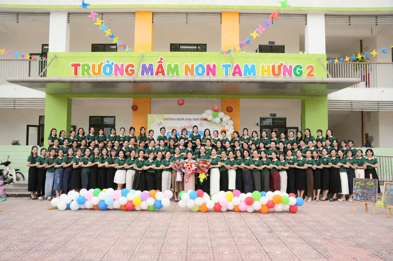 TRƯỜNG MẦM NON TAM HƯNG 2 TỪ HAI MÁI TRƯỜNG - CHUNG MỘT NGÔI NHÀ HẠNH PHÚC
